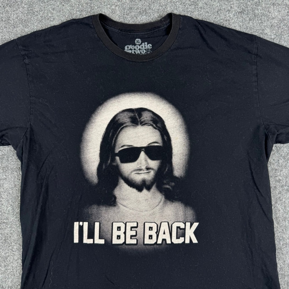 Goodie Two Sleeves T-Shirt Mens Size XL Black Jesus I'll Be Back Funny Graphic